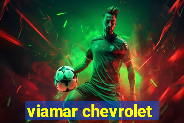 viamar chevrolet